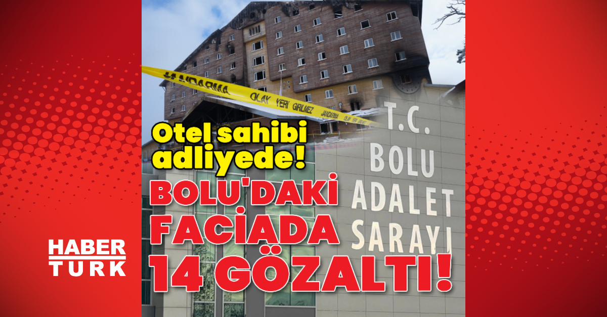 Kartalkaya faciasında gözaltı 14’e çıktı!